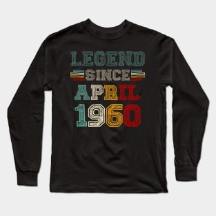 63 Years Old Legend Since April 1960 63rd Birthday Long Sleeve T-Shirt